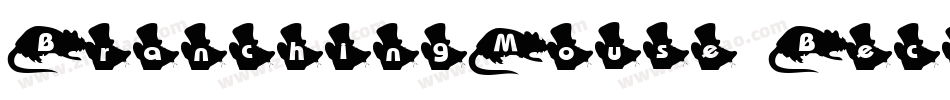 BranchingMouse Becker字体转换
